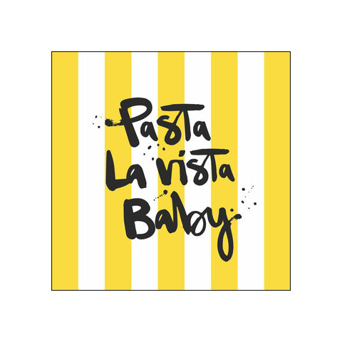 Formart: Pasta La Vista • Beverage Napkins