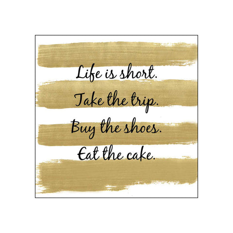 Life is Short • Beverage Napkins