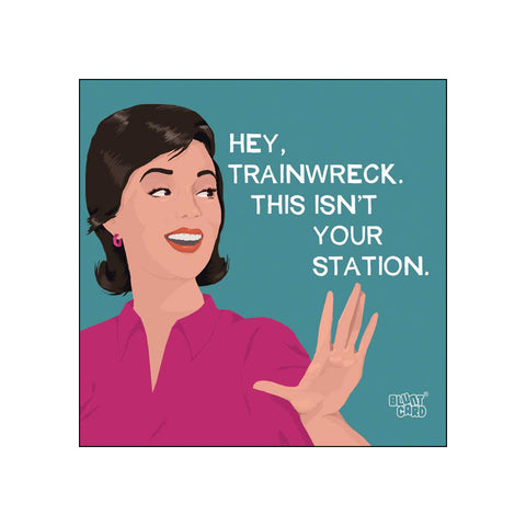 Hey Trainwreck • Beverage Napkins