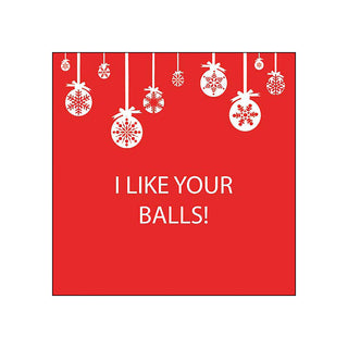 I Like your Balls • Beverage Napkin