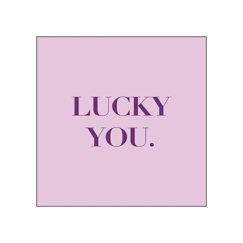 Lucky You • Beverage Napkins